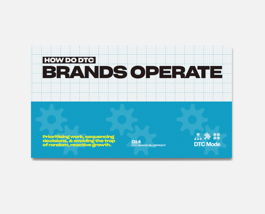 How DTC Brands Operate – DTC Mode