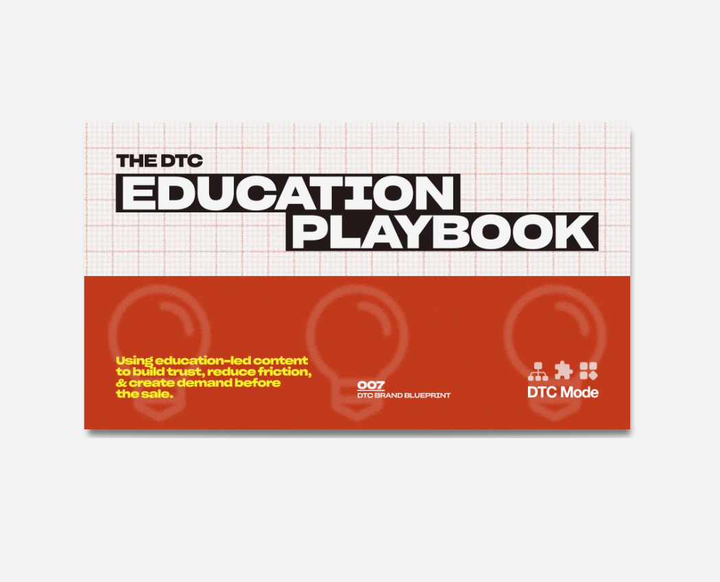 The DTC Education Playbook