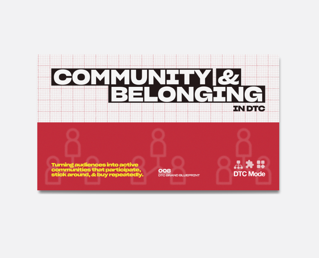Community & Belonging in DTC